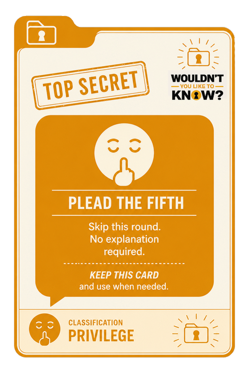 Plead the Fifth — Mixed Signal action card: skip this round, keep this card