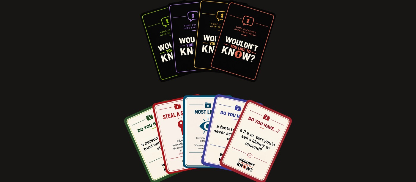 Every Wouldn't You Like to Know? deck — the whole collection
